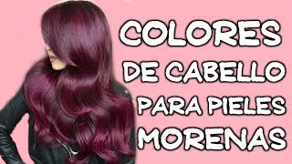 Colores de cabello en tenedencia para pieles morenas [upl. by Ettevy161]