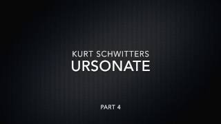 Kurt Schwitters  Ursonate  Part 4 with Lyrics Displayed [upl. by Irol]