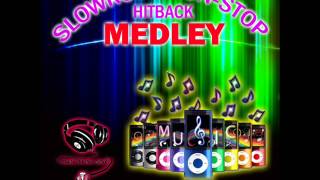 NONSTOP SLOWROCK MEDLEY Mix 1 [upl. by Retrac]