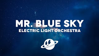 Electric Light Orchestra  Mr Blue Sky Lyrics [upl. by Laurella]