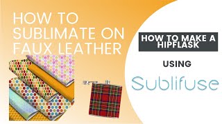 How To Sublimate Faux Leather  Sublimation For Beginners  StepbyStep Tutorial [upl. by Harlin]