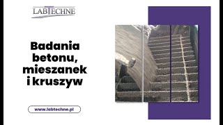 Badania mieszanek betonowych Łagów Labtechne [upl. by Esnofla]