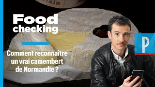 Comment reconnaître un vrai camembert de Normandie [upl. by Atteve]