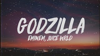 Eminem  Godzilla Lyrics ft Juice WRLD [upl. by Mahsih]