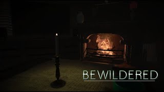 BEWILDERED  CHAPTER 1 TRAILER [upl. by Lavelle]