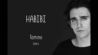 Tamino  Habibi  Lyrics [upl. by Grove282]