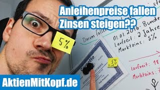 Warum fallen Anleihenpreise wenn Zinsen steigen Anleihen Erklärung für Anfänger 24 [upl. by Bayly815]