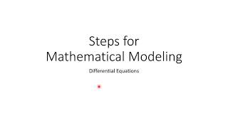 Steps for Mathematical Modeling Differential Equations [upl. by Barbarese]