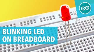 BLINKING LED ON BREADBOARD  Arduino tutorial 2 [upl. by Amor185]