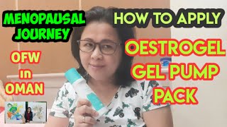 How to apply Oestrogel gel Pump Pack II Menopausal Stage II Momi Elyn in Oman [upl. by Biebel]