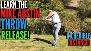 Learn the Mike Austin THROW Release for Incredible Distance [upl. by Anerev991]