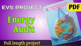 EVS project for class 11 and 12 Energy audit [upl. by Reynard63]