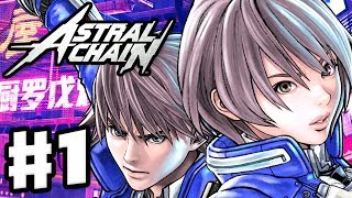 Astral Chain  Gameplay Walkthrough Part 1  Intro and File 01 Startup Nintendo Switch [upl. by Gnouv]