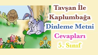 Tavşan İle Kaplumbağa 5sınıf Dinleme Metni Cevapları [upl. by Amabel]