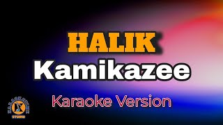 HALIK  Kamikazee Karaoke Version [upl. by Mccormac166]