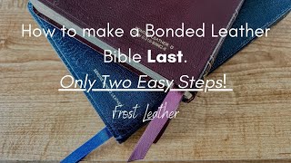 How to make a Bonded Leather Glued Spine Bible LAST Two Easy things you can do [upl. by Corbet]