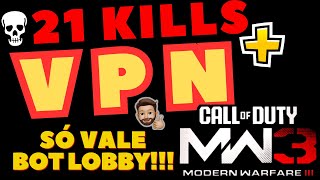 21 Kills com VPN  Só BOT LOBBY  Melhor VPN para Call Of Duty Warzone  Configurações [upl. by Adnamra30]