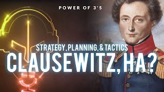 Carl von Clausewitz and Strategy Planning amp Tactics [upl. by Letnuahs]