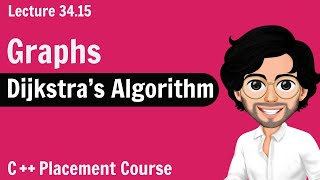 Dijkstras Algorithm  C Placement Course  Lecture 3415 [upl. by Anivla]