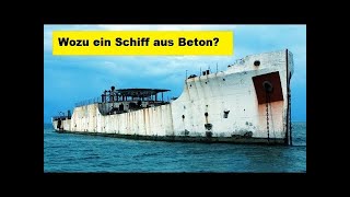 Warum Werden Schiffe Aus Beton Gebaut Und Warum Sinken Sie Nicht [upl. by Gavini]