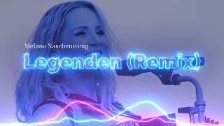 Melissa Naschenweng  Legenden Remix [upl. by Zaneta]