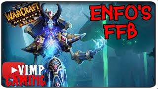 Warcraft 3 Reforged  Enfos FFB [upl. by Erotavlas]