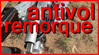 antivol remorque maison [upl. by Eixela]