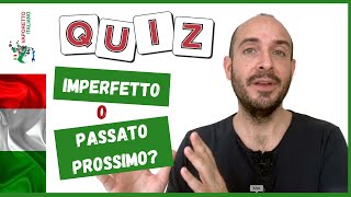 QUIZ imperfetto o passato prossimo  Esercitati in italiano con Francesco [upl. by Gnanmos]