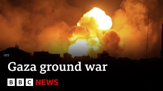 Israel launches ground war in northern Gaza  BBC News [upl. by Eiggam]