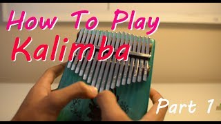 How To Play Kalimba  Tuning Technique and Practice Scales [upl. by Nemhauser]