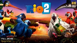 Rio 2 Full Movie In English  New Animation Movie  White Feather Movies  Review amp Facts [upl. by Ahseat]