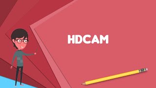 What is HDCAM Explain HDCAM Define HDCAM Meaning of HDCAM [upl. by Yerfej]