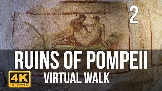 Pompeii Walking Tour in 4K Part 2 [upl. by Nnaacissej]