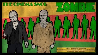 Zombie  The Cinema Snob [upl. by Roselia674]