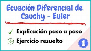 Ecuación diferencial de CauchyEuler  Ejercicio resuelto 1 [upl. by Tullus]