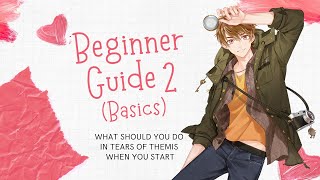 Tears of Themis Tips for beginners Guide [upl. by Xuerd627]