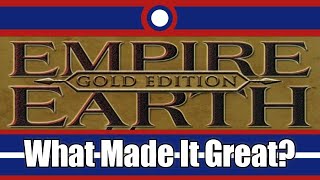 What Made Empire Earth Great [upl. by Tarra]