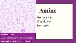 AMINE  generalitati clasificare izomerie [upl. by Mia]