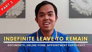 Indefinite Leave to Remain Documents Online Form Appointment Experience [upl. by Harli]