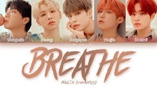 AB6IX 에이비식스  Breathe HanRomEng Color Coded Lyrics한국어 가사 [upl. by Kolodgie573]