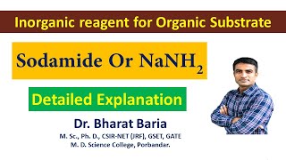 Sodamide NaNH2 or Sodium Amide or Sodium Azanide  Dr Bharat Baria [upl. by Aicilla442]