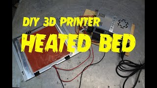 DIY 3d Printer Heated Bed [upl. by Ladnyk]