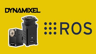 DYNAMIXEL Quick Start Guide for ROS 1 [upl. by Dean485]