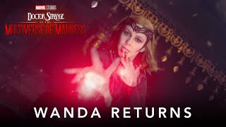 Marvel Studios’ Doctor Strange in the Multiverse of Madness  Wanda Returns Featurette [upl. by Mosenthal]