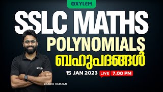 SSLC MATHS  Polynomials  ബഹുപദങ്ങൾ  Xylem SSLC [upl. by Notslah]