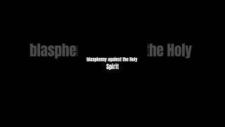 Blasphemy against the Holy Spiritmotivationalbibleverse motivationalbibleverse jesuschrist [upl. by Winny]