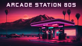 Arcade Station 80s ⛽ Synthwave  Retrowave  Cyberpunk SUPERWAVE 👾 Vaporwave Mix [upl. by Anivek387]