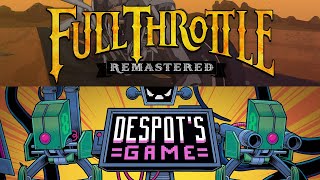 Full Throttle Remastered  Despots Game  Бустидей Oct2024 [upl. by Mckay123]