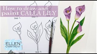 How to Draw and Paint Calla Lily Step by Step Watercolor Tutorial Floral Friday [upl. by Doyle]