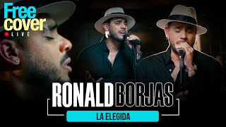 Free Cover Free Cover Ft Ronald Borjas  quotLa Elegidaquot VIDEO OFICIAL [upl. by Melan]